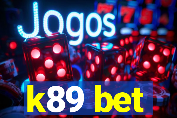 k89 bet